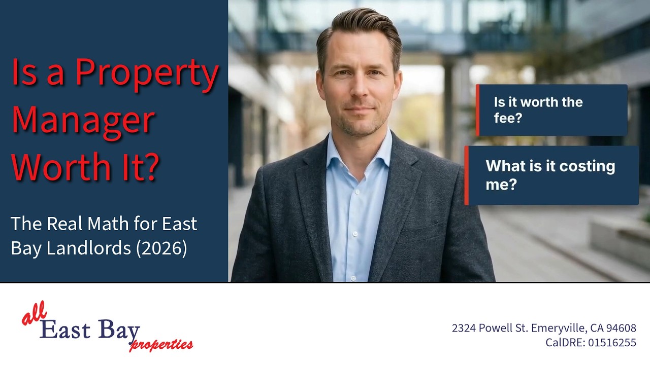 Is a Property Manager Worth It? The Real Math for East Bay Landlords (2026)