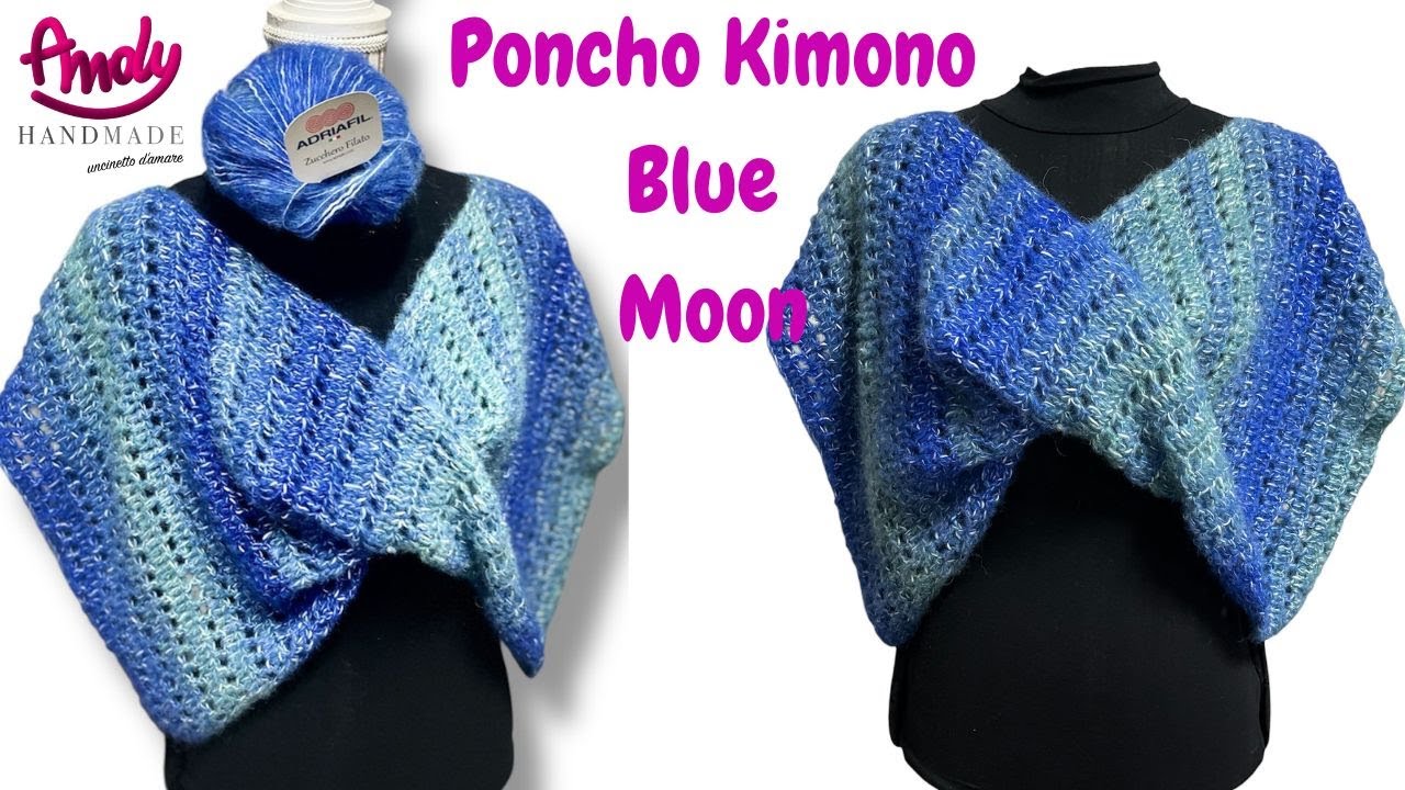 Il poncho più bello di questo inverno! Tutorial Poncho BLUE MOON Andy Handmade