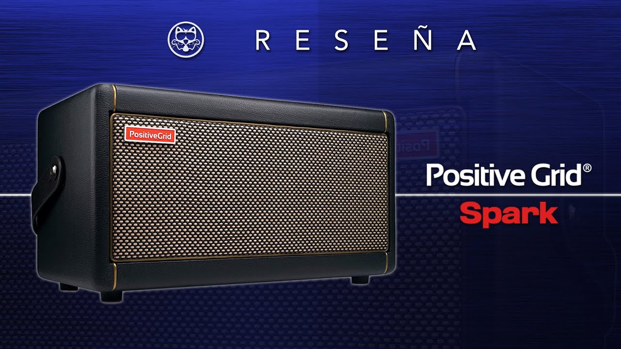 RESEÑA! Amplificador Spark by Positive Grid... EN ESPAÑOL!