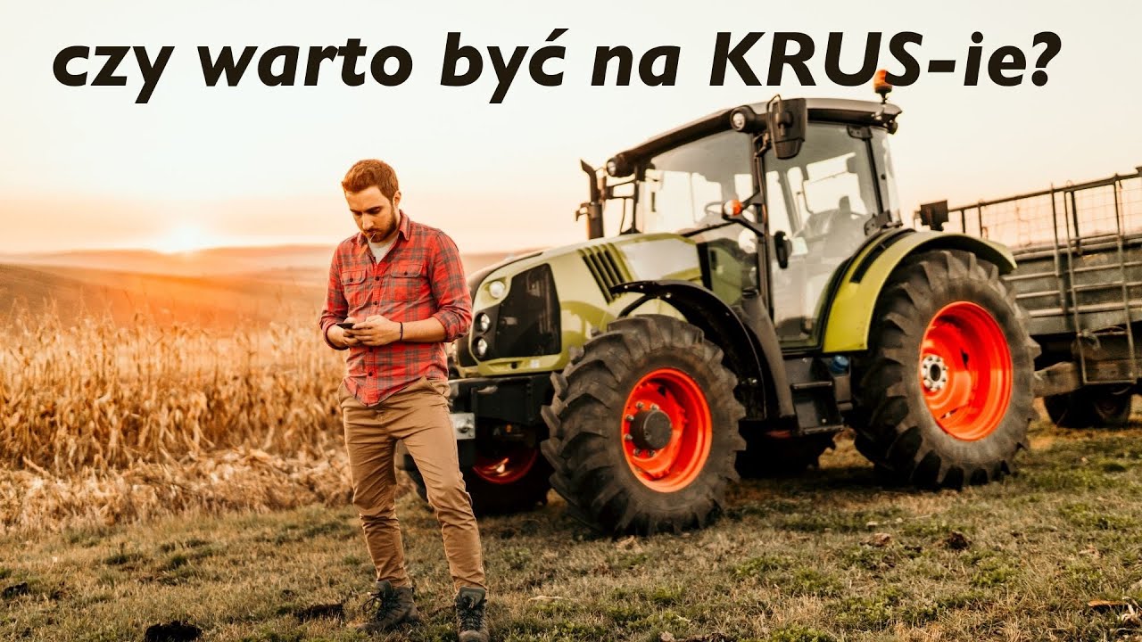 Czy warto być na KRUS-ie - czy to się naprawdę opłaca?