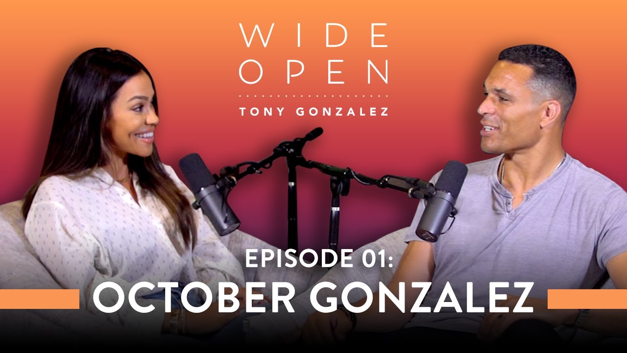 Finding Hope (and the Funny) in Everything with October Gonzalez | Wide Open with Tony Gonzalez