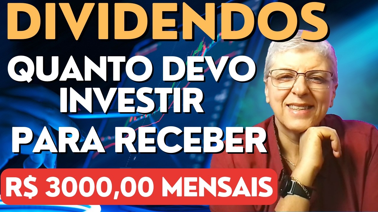 R$ 3000,00 de Dividendos - Quanto devo investir?