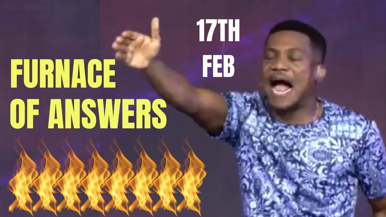 NSPPD 7AM FIRE PRAYERS - FURNACE OF ANSWERS 17TH FEBRUARY 2024 - PASTOR JERRY EZE LIVE TODAY