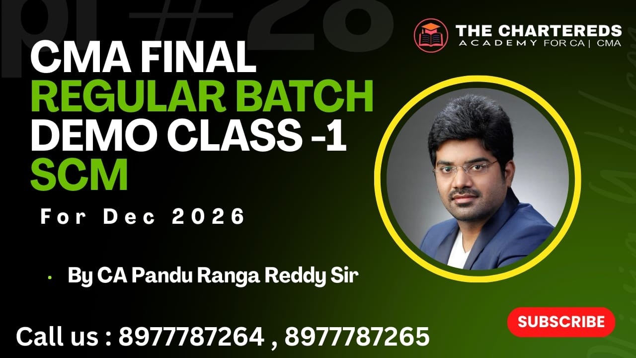 CMA FINAL REGULAR BATCH - SCM- CA Pandu Ranga Reddy sir for Dec 2026