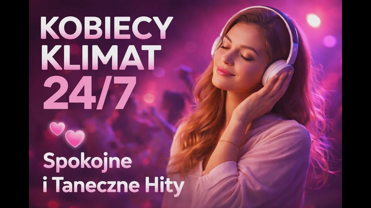 Radio MaxxonKobiecy Klimat 24/7 💕 Spokojne i Taneczne Hity , Muzyka dla Niej Live