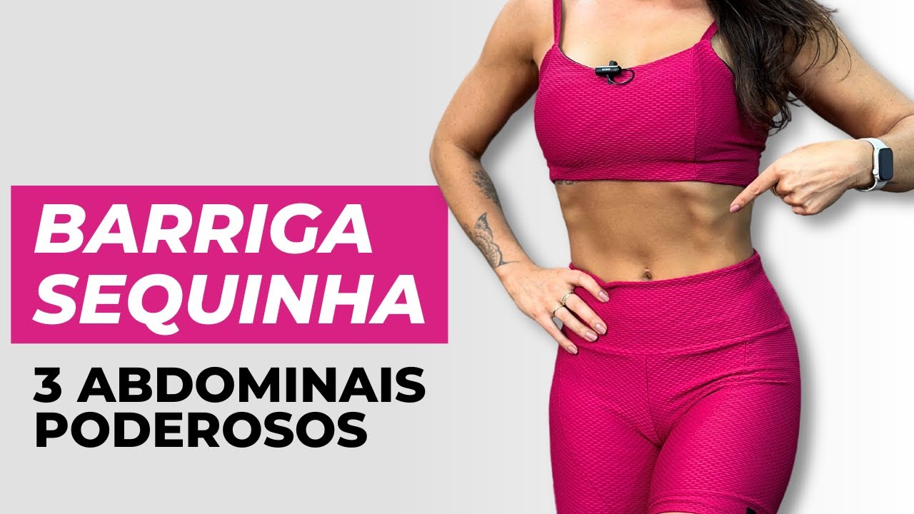 BARRIGA SEQUINHA - 3 abdominais PODEROSOS