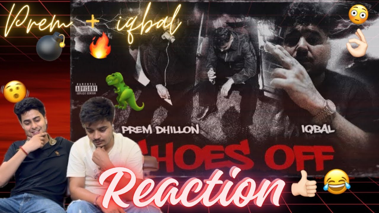 Reaction video: Shoes Off | Prem Dhillon | Iqbal the kidd #premdhillon #navaansandhu #abslvlogs