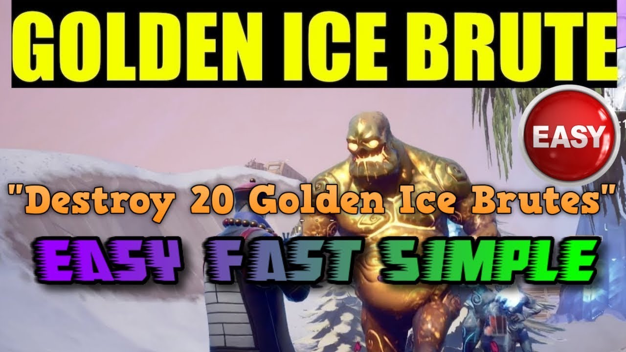 Fortnite: Destroy 20 Golden Ice Brutes - Ice Storm Challenges - 