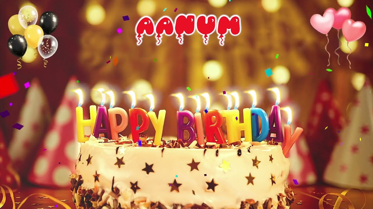 AANUM Happy Birthday Song – Happy Birthday to You