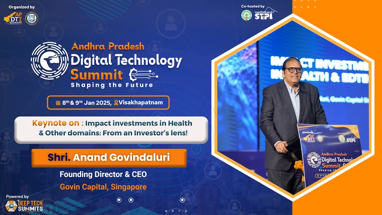 Impact Investments in Health & Beyond: An Investor’s Lens | Anand Govindaluri | APDTS25