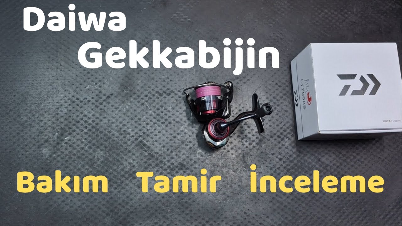 Daiwa Gekkabijin Bakımı Tamiri Nasıl Yapılır