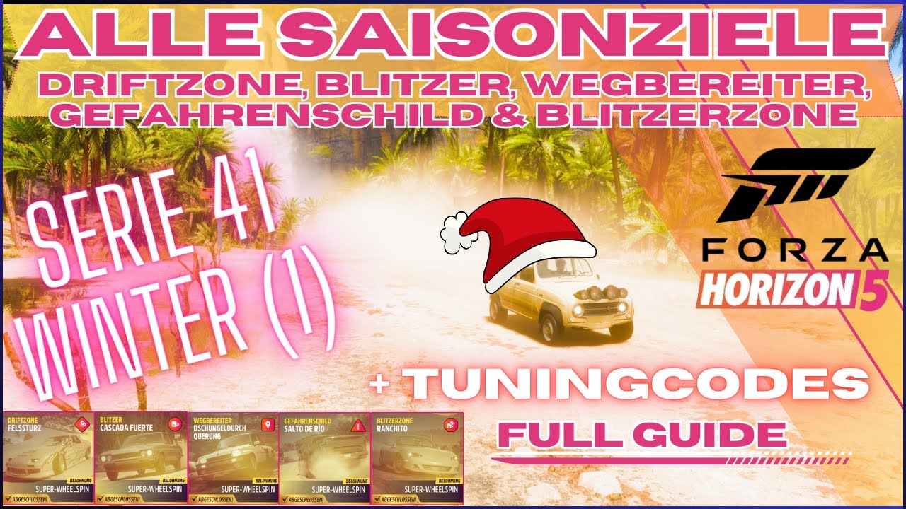 Forza Horizon 5 Alle SAISONZIELE Serie 41 Winter Teil 1 FULL GUIDE *Festival Playlist*
