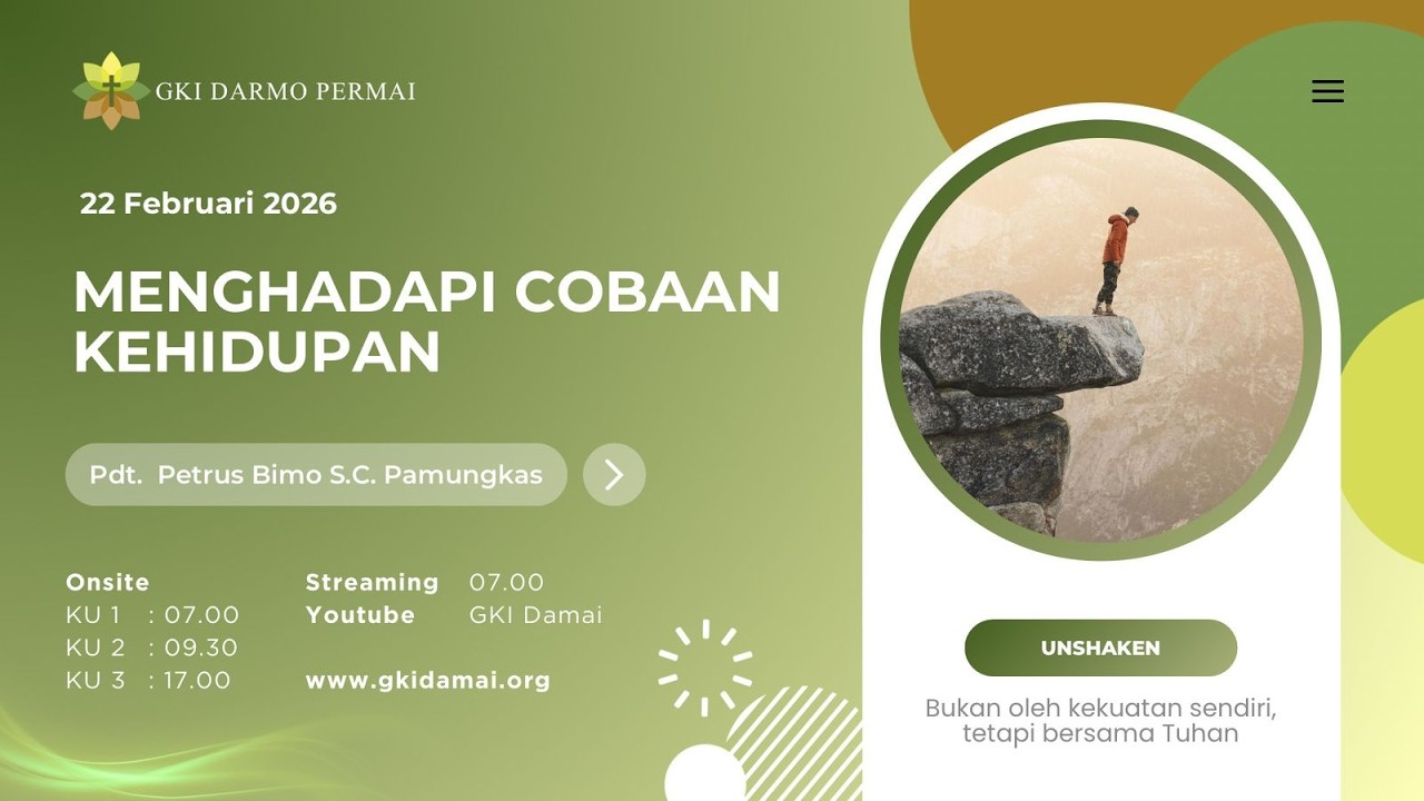 Ibadah KU 1 -  Minggu 22 Februari  2026 | Menghadapi Cobaan Kehidupan