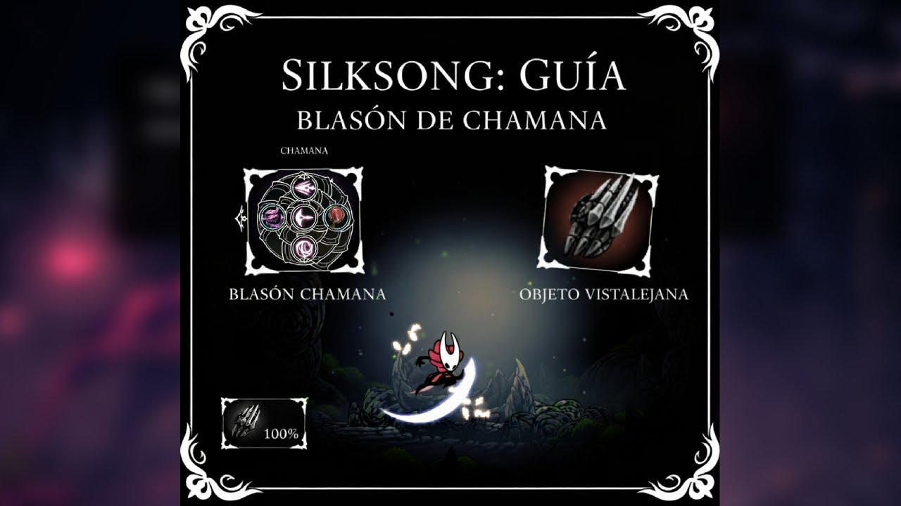 D&oacute;nde encontrar el Blas&oacute;n de Chamana + Farsight en Hollow Knight: Silksong