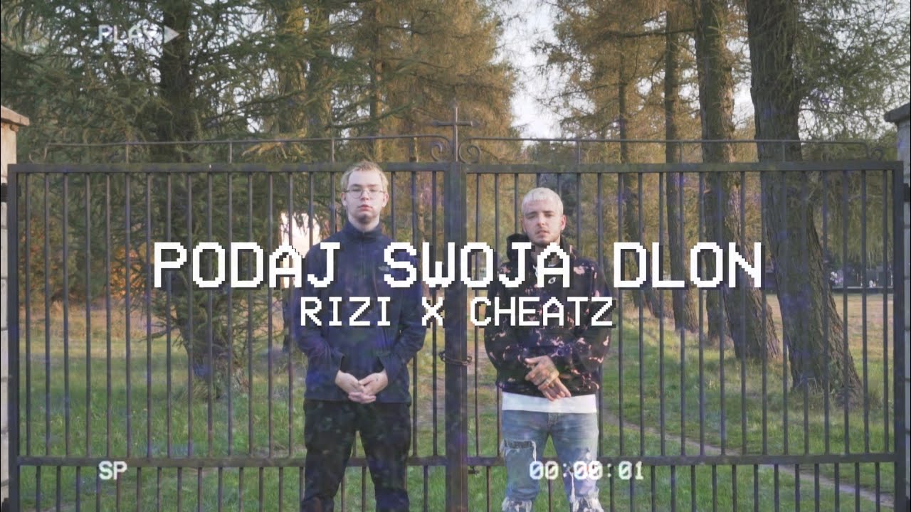 Cheatz x Rizi - Podaj swoją dłoń