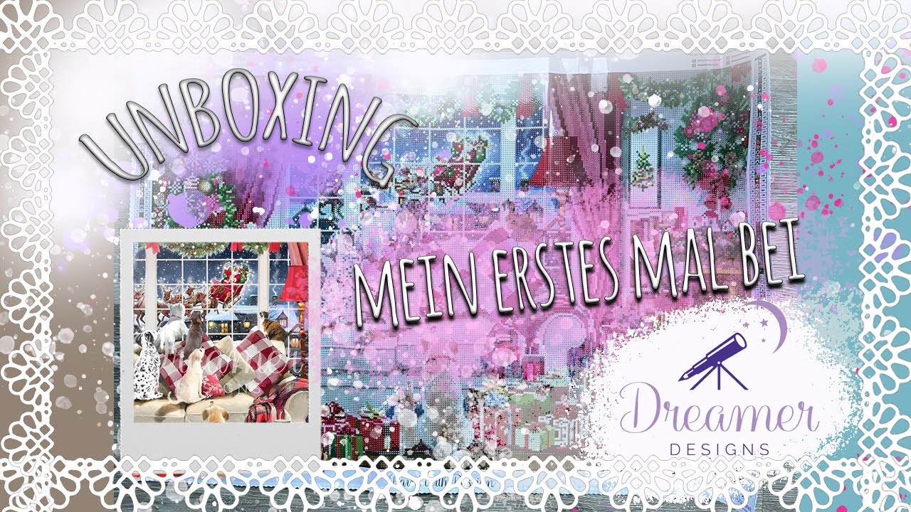 Meine allererste Bestellung bei DREAMER DESIGNS 😍 | UNBOXING ❤️ Diamond Painting