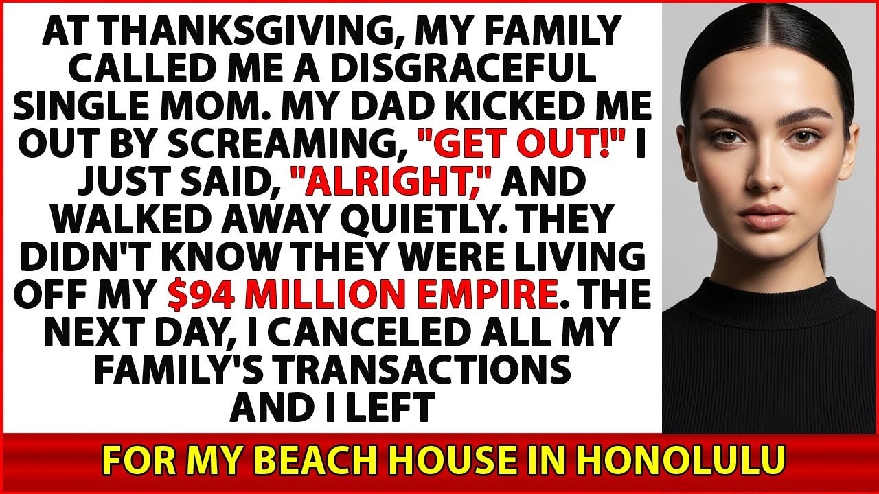 Dad Kicked Me Out At Thanksgiving Party! Family Didn't Know About My $94M, I Blocked Their Account..