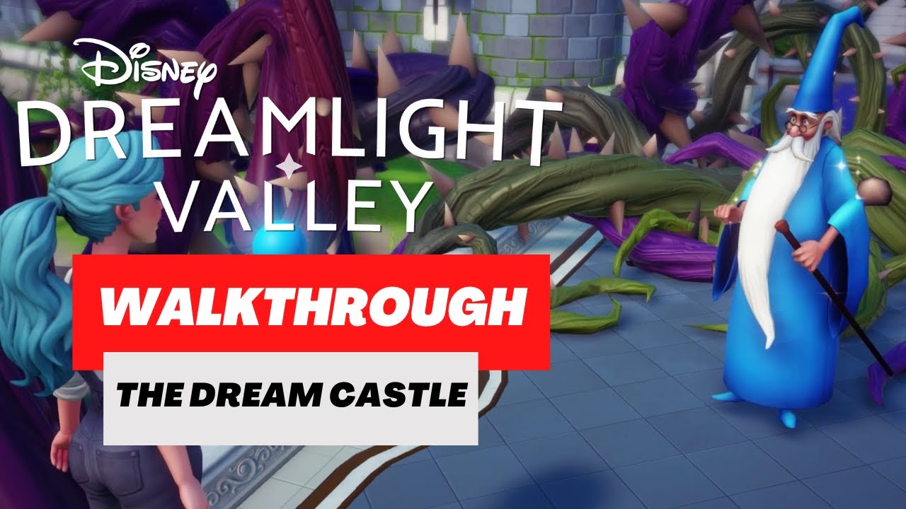 Disney Dreamlight Valley - Walkthrough - The Dream Castle!