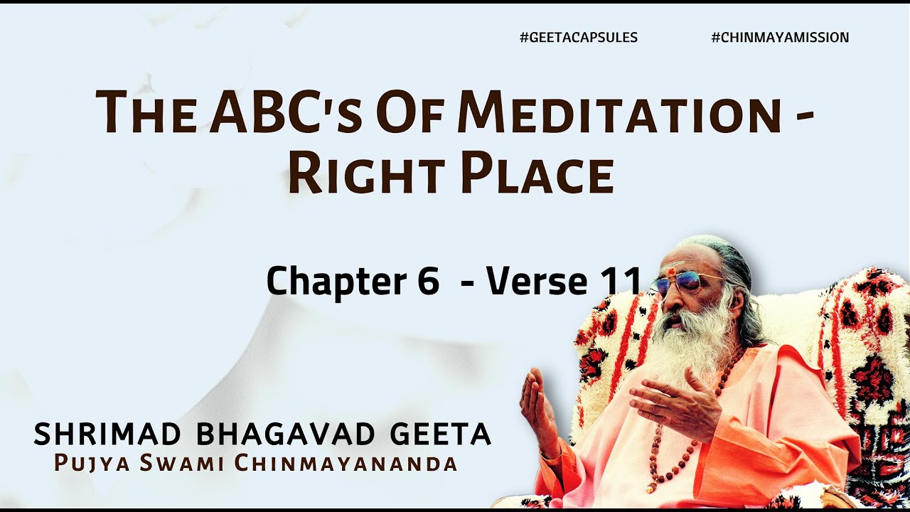 Bhagavad Geeta - The ABC's Of Meditation - Right Place (Chapter 6 Verse 11) | #GeetaCapsules