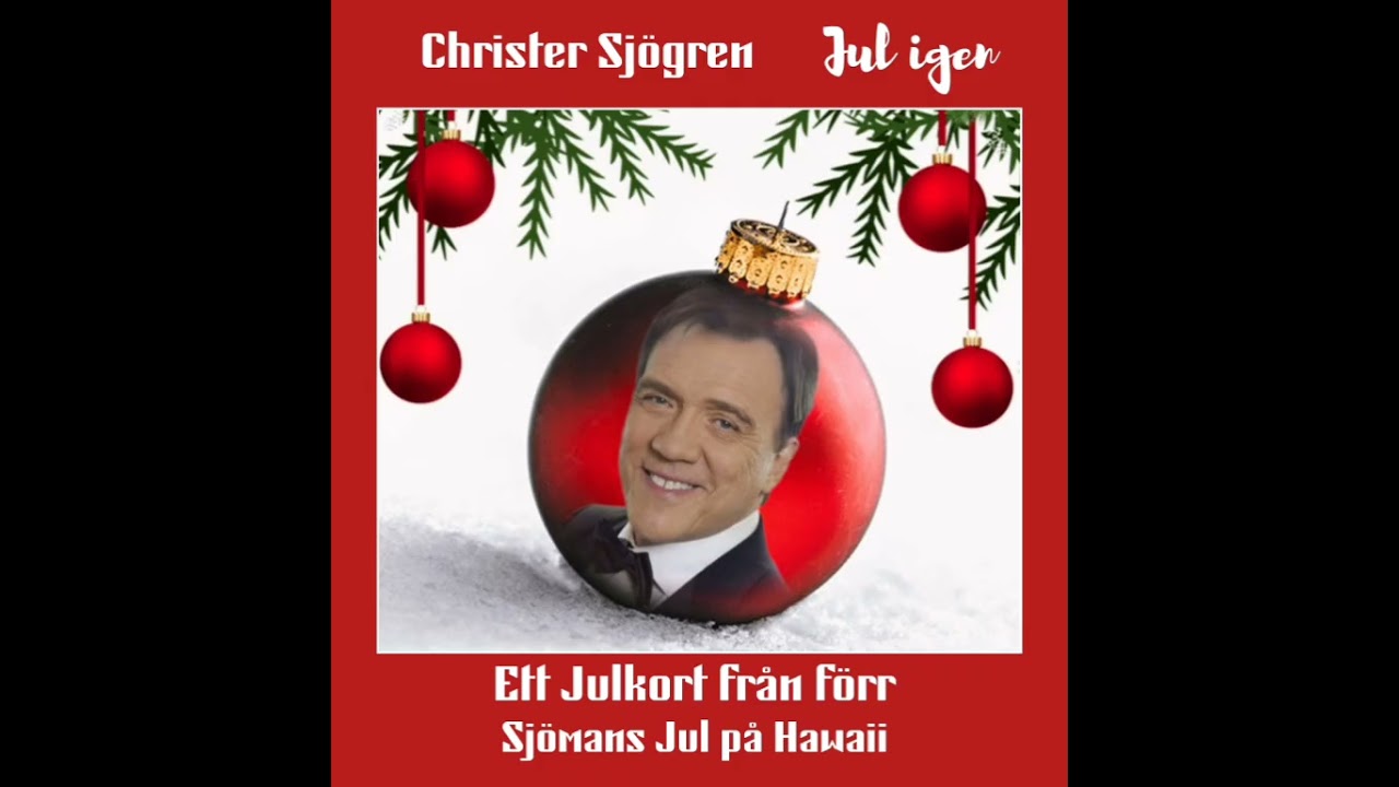Christer Sjögren,  Ett julkort från förr,  Sjömans Jul på Hawaii. 