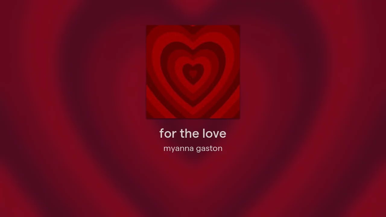 for the love