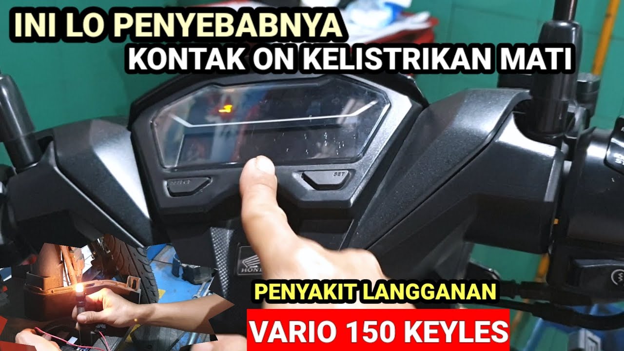 Cara mengatasi vario 150 keyles kontak on kelistrikan mati total @yudikakakeke5974