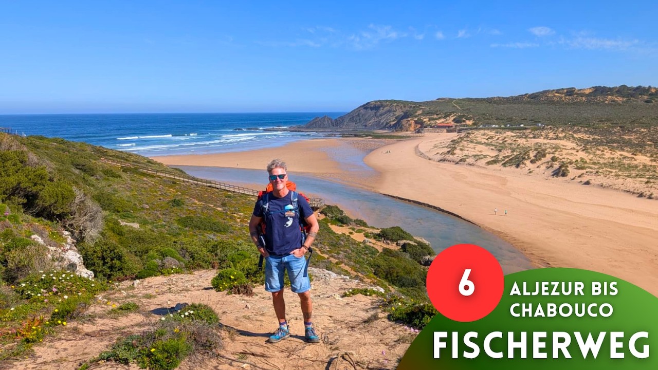 Fischerweg 🐠 6 🐠 Aljezur bis Chabouco