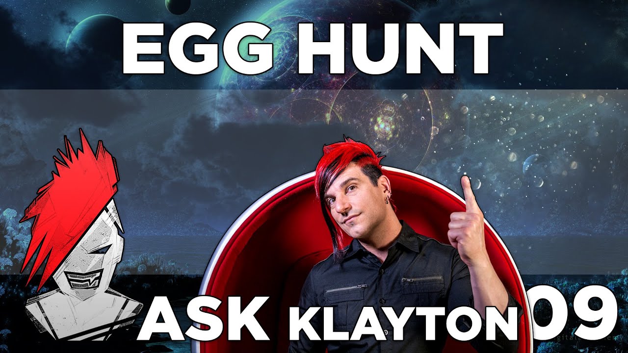 Ask Klayton EP.09: Egg Hunt
