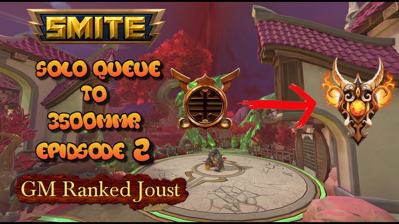 GM Ranked Joust Solo Q Episode 2