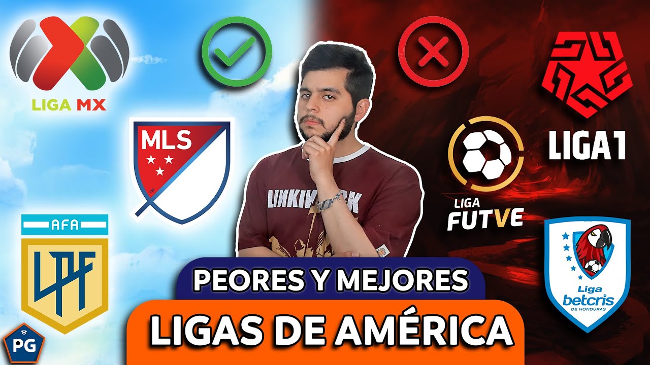 5 PEORES y MEJORES LIGAS de AMÉRICA
