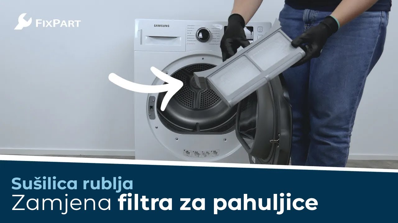 Kako zamijeniti filtar za pahuljice u svojoj sušilici rublja? - FixPart