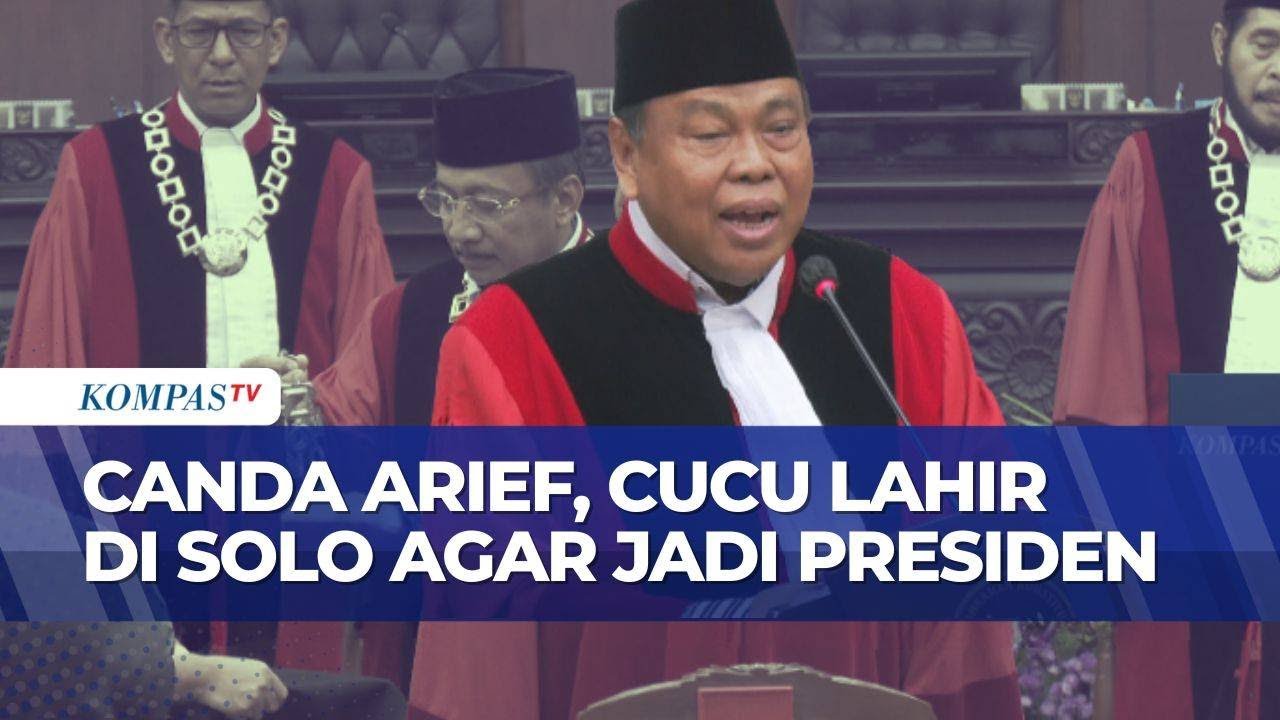 Kelakar Hakim Arief Soal Kelahiran Cucunya di Solo Biar Jadi Presiden | KOMPAS PETANG