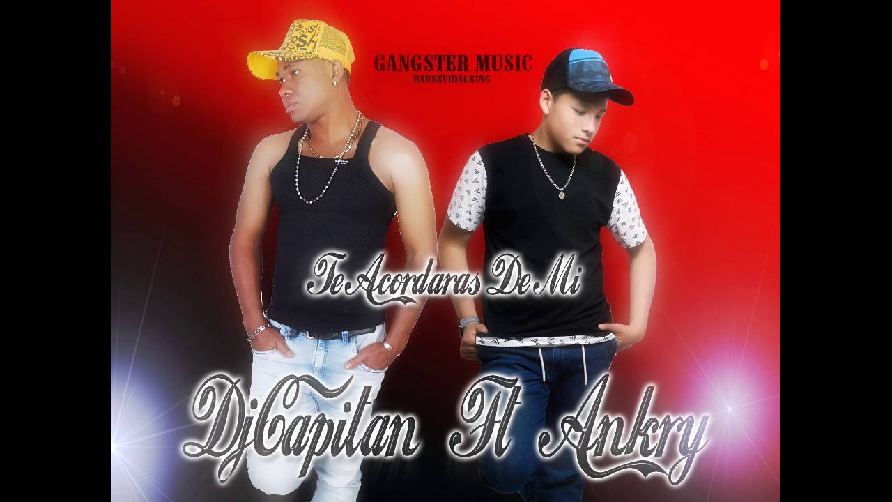 Te acordaras de mi - djcapitan ft ankry