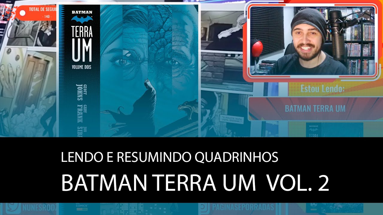 Batman Terra Um Volume 2 - Resumo do Quadrinho