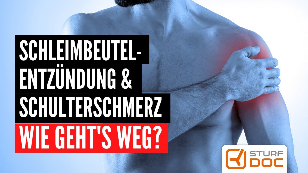 Schleimbeutelentzündung & Schulterschmerz - Wie geht's weg?