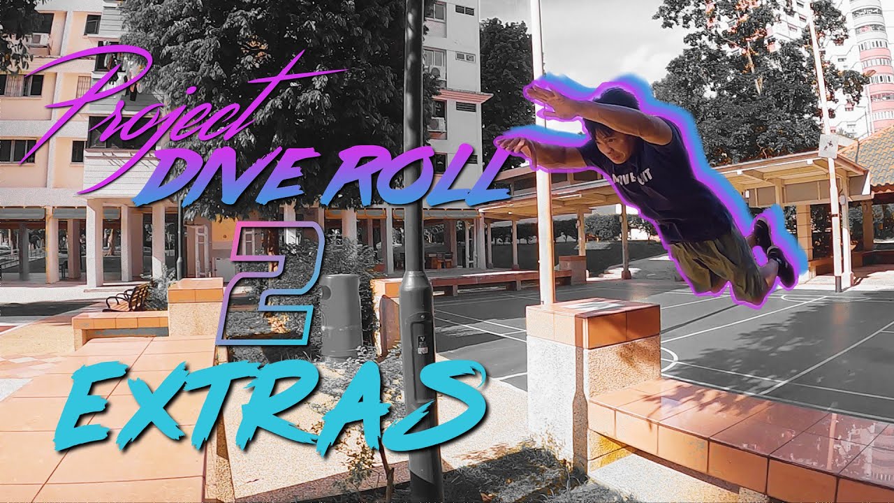 Project Dive Roll 2: EXTRAS!