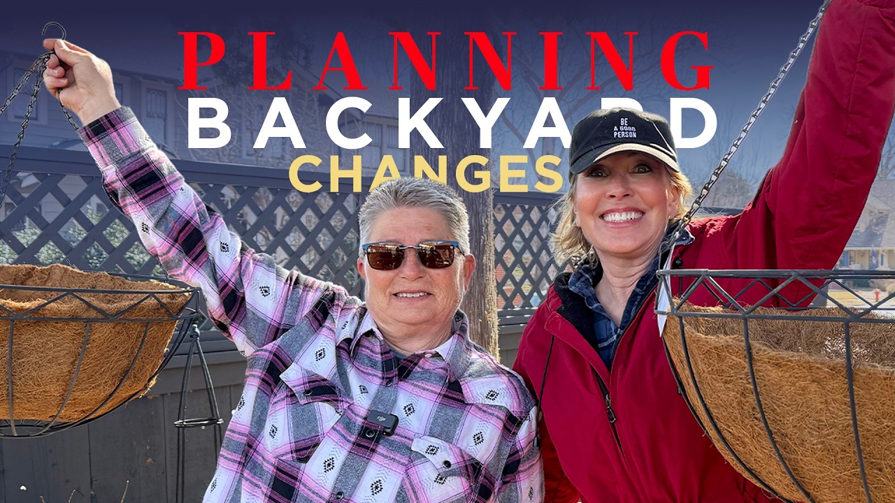 Planning Some Fun Changes In The Backyard | Linda Vater 🌿