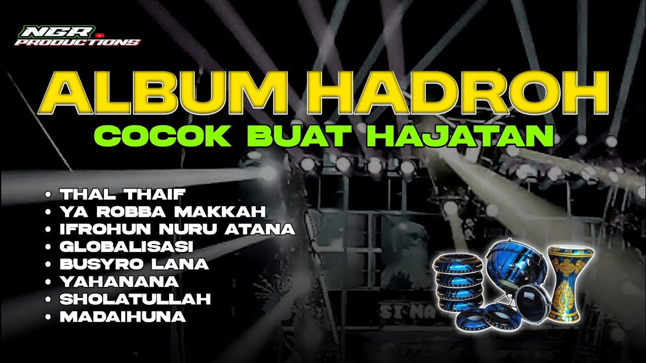 HADROH FULL ALBUM BASS GLERR - CEK SOUND HADROH BUAT HAJATAN - NGR PRODUCTIONS 