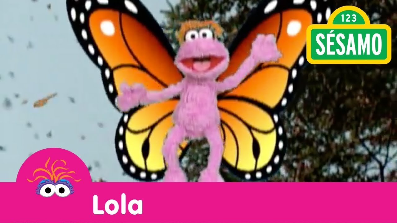Sésamo: Lola y las mariposas monarcas