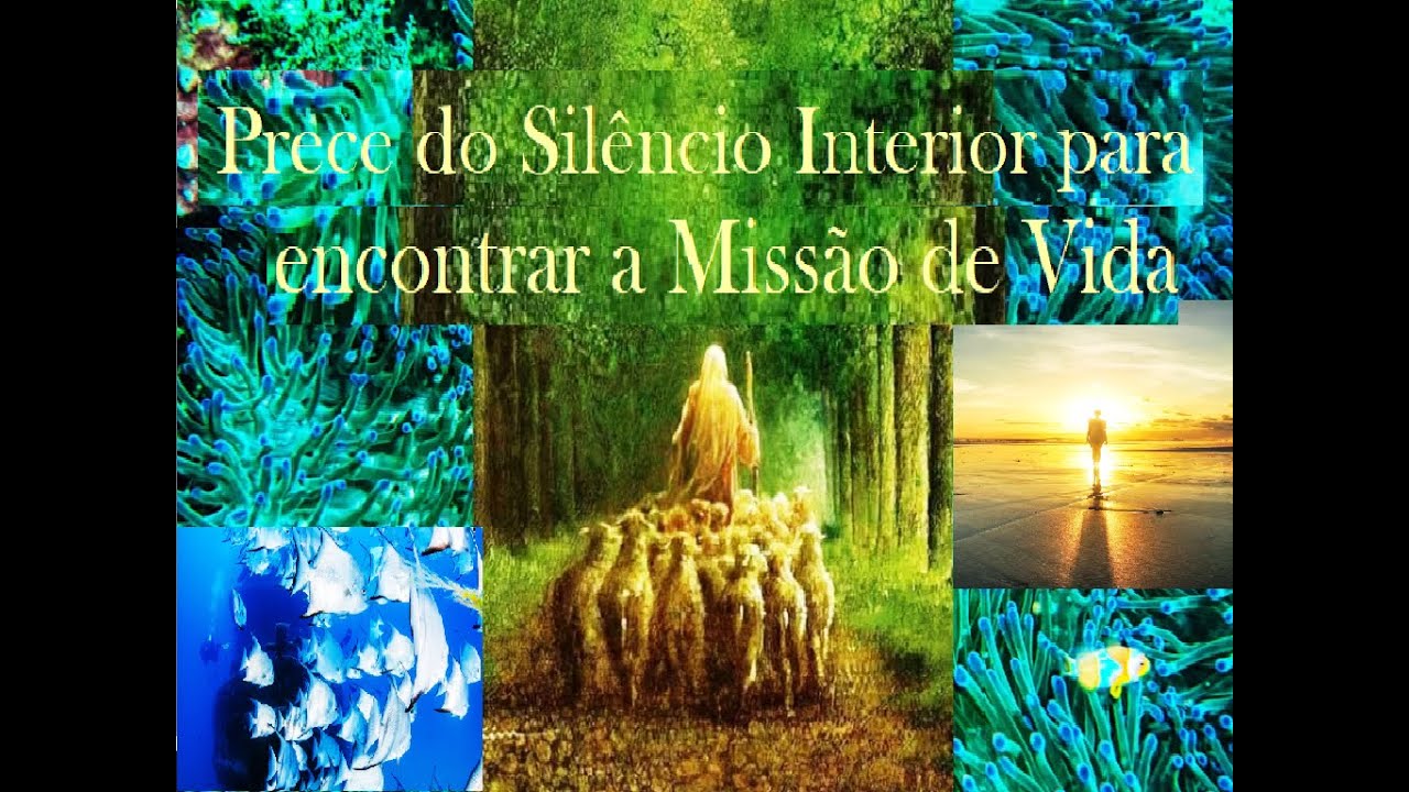 #011 Prece do Silêncio Interior para Encontrar a Missão de Vida