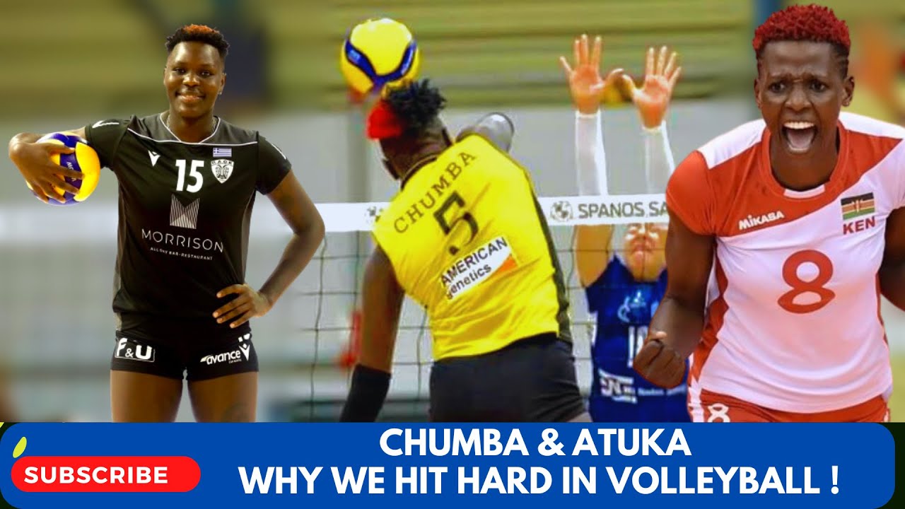 CHUMBA & ATUKA : WHY WE HIT HARD IN VOLLEYBALL