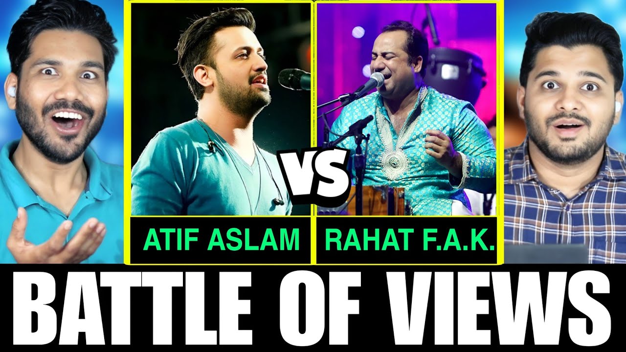 Atif Aslam vs Rahat Fateh Ali Khan | Battle Of 10 Most Viewed Songs On YouTube