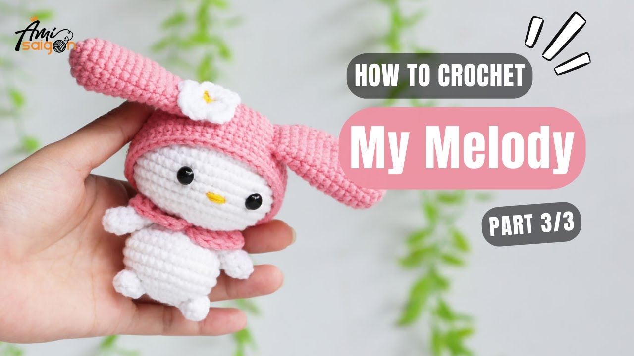 #717 | My Melody Amigurumi (3/3) | How To Crochet Character Amigurumi | @AmiSaigon