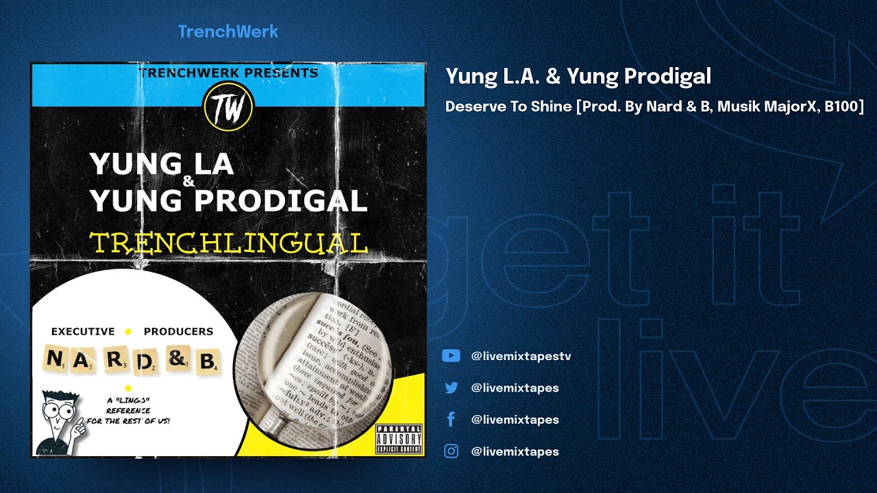 Yung L.A. & Yung Prodigal - Trenchlingual (Full Mixtape)