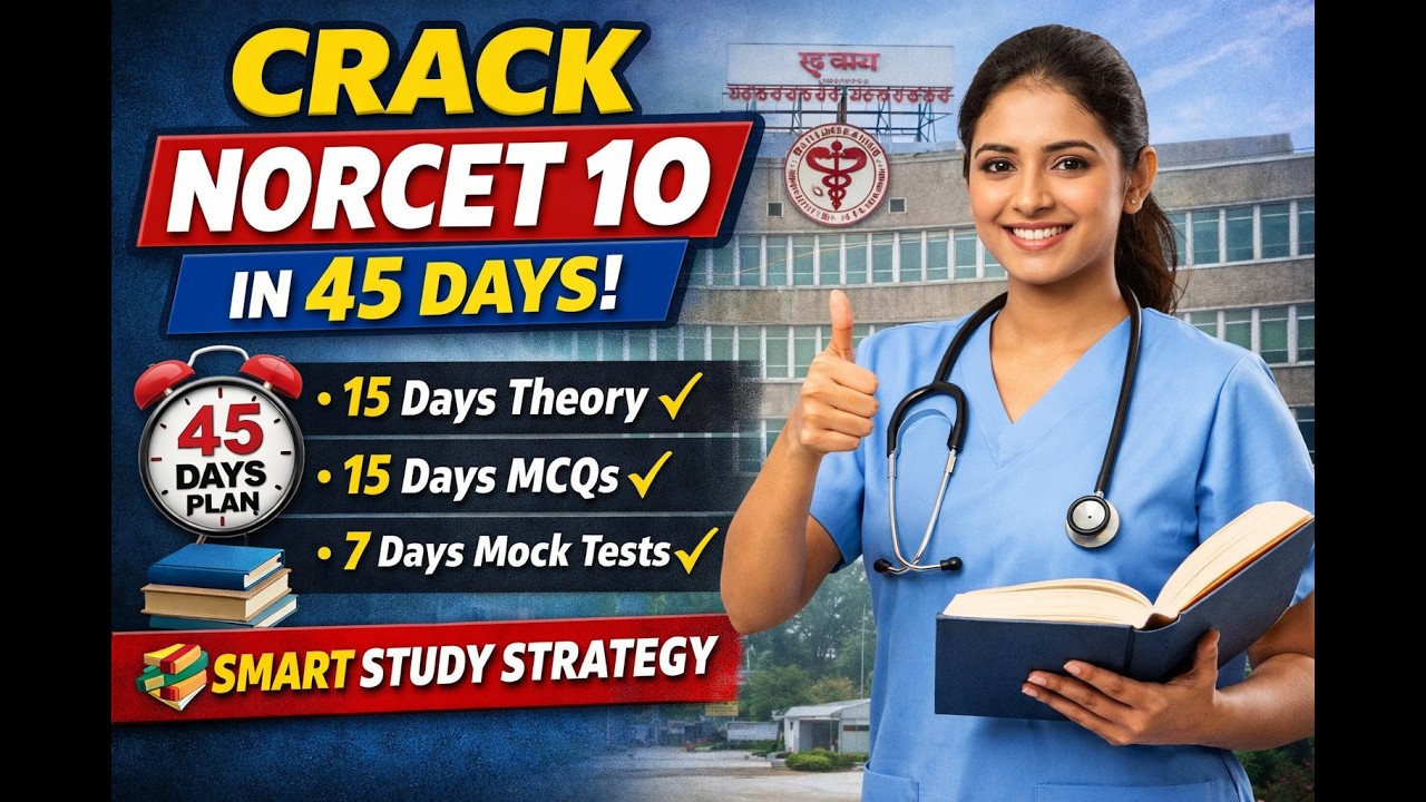 45 Days Me Kaise Crack Kare NORCET 10 #norcet10 #nursingstudents #aiims 