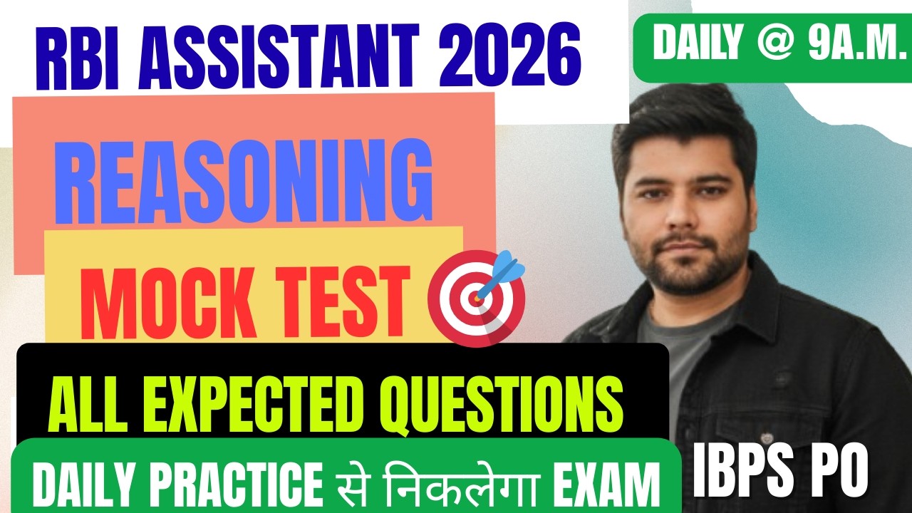 RBI ASSISTANT, BOB OFFICE ATTENDANT, REASONING, DAILY MOCK PRACTICE WITH CONCEPT