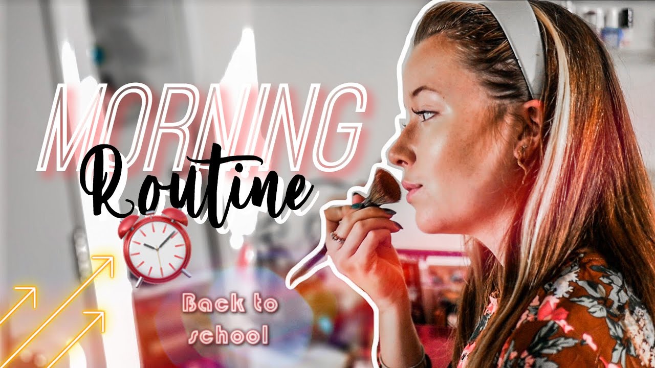 MORNING ROUTINE (jour de la rentr&eacute;e)⏰