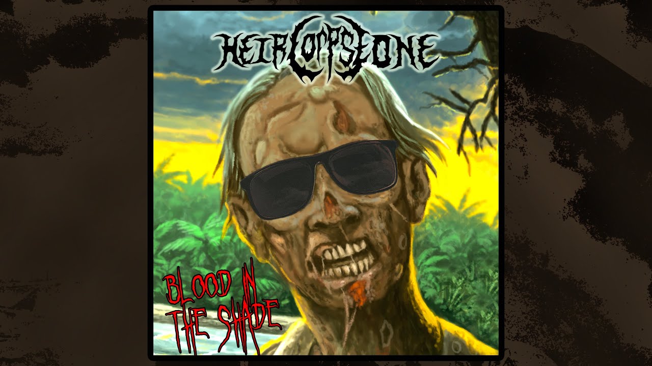 Heir Corpse One - Blood in the Shade