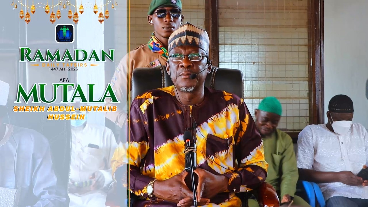 day 02 - AFA MUTALA - RAMADAN TAFSIR 1447 H (2026) || iSLAMLOG ||Official