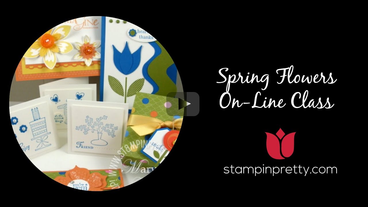 Stampin' Pretty Tutorial:  Spring Flowers Online Class -- Note Card Box